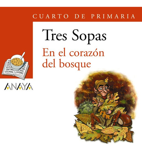 Tres Sopas En El Corazon Del Bosque + Cuaderno 4º Primar...