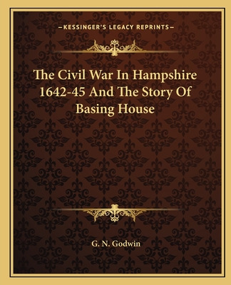 Libro The Civil War In Hampshire 1642-45 And The Story Of...
