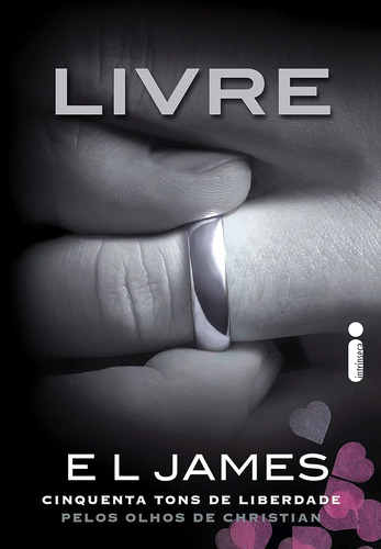 Kit 3 Livros Grey + Mais Escuro + Livre - 50 Tons De Cinza