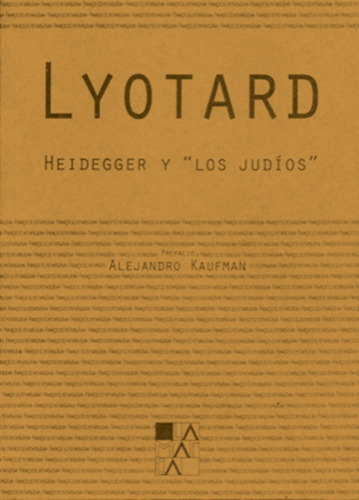 Heidegger Y ¿los Judíos¿ - Jean-francois Lyotard