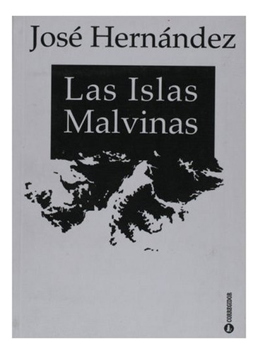 Las Islas Malvinas - Hernandez Jose