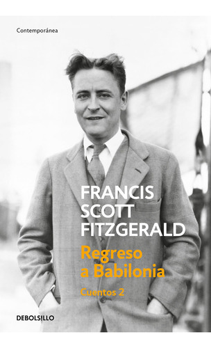 Regreso A Babilonia Cuentos 2 - Scott Fitzgerald,francis