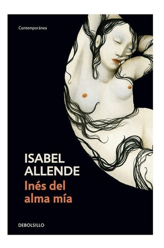 Libro Inés Del Alma Mía - Isabel Allende 100% Original 