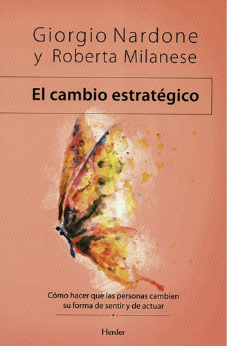 Libro: El Cambio Estratégico: Cómo Hacer Que Las Personas Ca