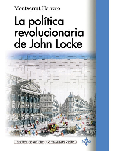 La Política Revolucionaria De John Locke (libro Original)