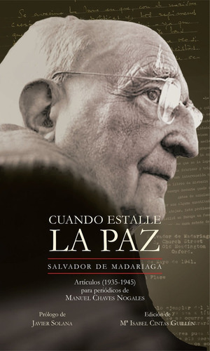 Cuando Estalle La Paz, De De Madariaga, Salvador. Editorial Confluencias, Tapa Blanda En Español