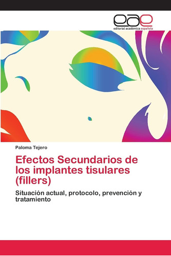 Libro: Efectos Secundarios De Los Implantes Tisulares (fille