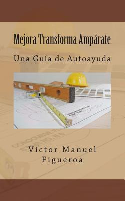 Libro Mejora Transforma Ampã¥rate: Una Guã­a De Autoayuda...