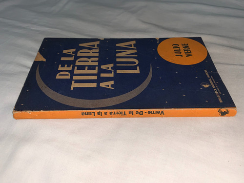 De La Tierra A La Luna - Julio Verne - Sopena