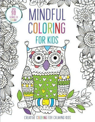 Mindful Coloring For Kids, De Insight Kids. Editorial Insight Editions, Tapa Blanda En Inglés