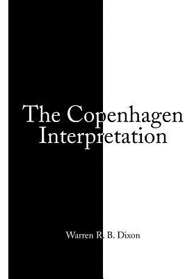 Libro The Copenhagen Interpretation - Dixon, Warren R. B.