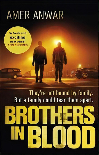Brothers In Blood, De Amer Anwar. Editorial Little Brown Book Group, Tapa Blanda En Inglés
