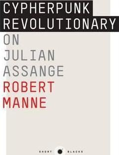 Libro The Cypherpunk Revolutionary: On Julian Assange: Sh...