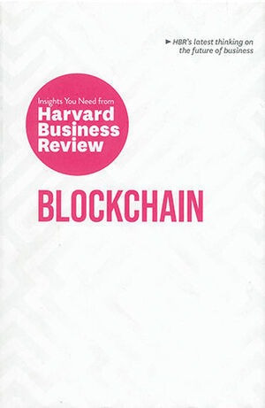 Libro Blockchain: The Insights You Need From Harvard Busines