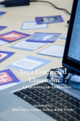 Libro Your Connected Classroom : A Practical Guide For Te...