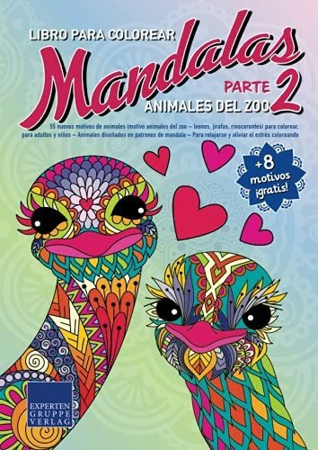 Libro De Mandalas Para Colorear Zoo Parte 2: 55 Nuevos Motiv