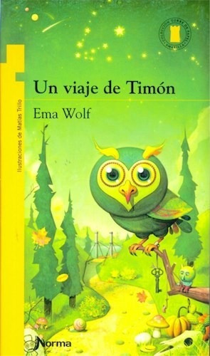 Un Viaje De Timon - Ema Wolf - Norma - Torre De Papel