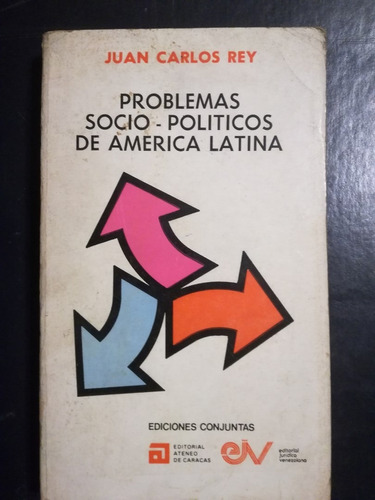 Problemas Socio Políticos De América Latina -  Rey