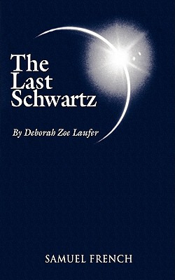 Libro The Last Schwartz - Laufer, Deborah Zoe