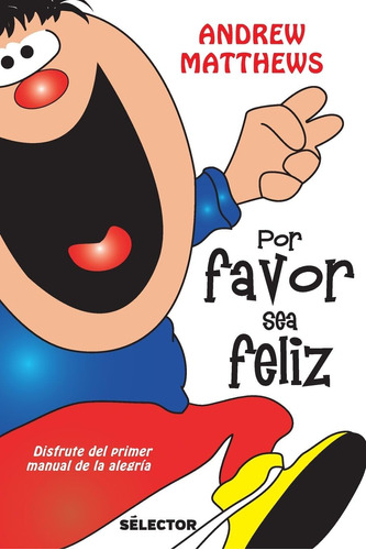 Libro: Por Favor Sea Feliz Be Disfrute Del Primer Manual De 