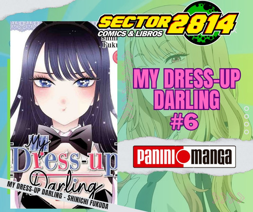 My Dress Up Darling 06 Sono Bisque Doll Wa Koi O Suru Panini