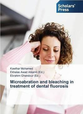 Libro Microabration And Bleaching In Treatment Of Dental ...