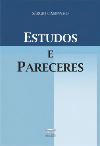 Estudos E Pareceres, De Campinho, Sergio. Editora Editora Processo, Capa Mole Em Português