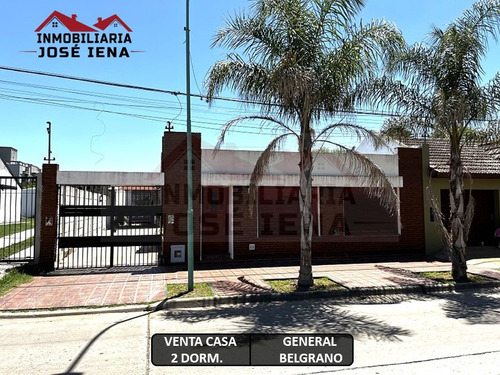 Casa 2 Dormitorios Dentro De Avenidas Principales En Venta - Calle Guemes E/ Soloeta Y Saavedra - General Belgrano.