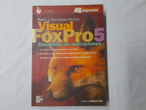 Visual Foxpro 5 Desarrollo De Aplicaciones Mc Graw Hill