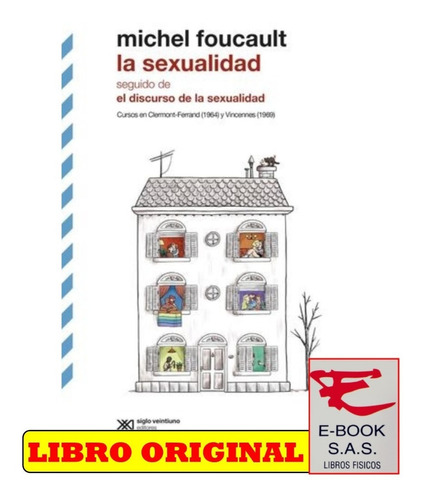 La Sexualidad Seguido De El Discurso De La Sexualidad