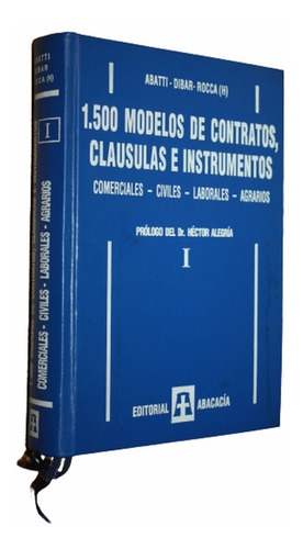 1500 Modelos De Contratos Cláusulas Instrumentos T1 - Abatti