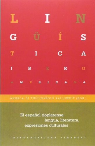 El Español Rioplatense : Lengualiteraturas - #w