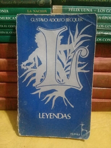 Leyendas - Gustavo Adolfo Bécquer 