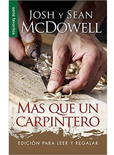 Mas Que Un Carpintero - Josh Mcdowell -  Edición Bolsillo