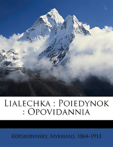 Lialechka; Poiedynok: Opovidannia, De Kotsiubynsky, Mykhalo. Editorial Nabu Pr, Tapa Blanda En Inglés