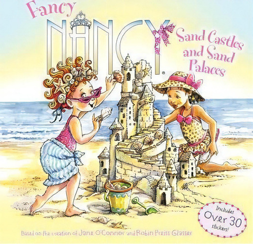 Fancy Nancy: Sand Castles And Sand Palaces, De Jane O'nor. Editorial Harpercollins Publishers Inc, Tapa Blanda En Inglés, 2014