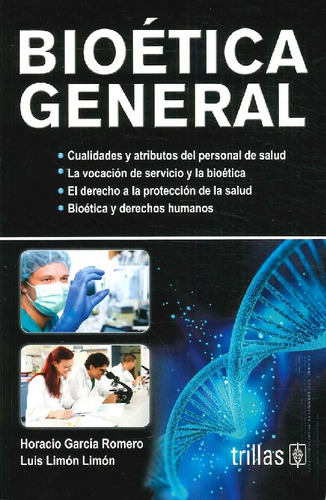 Libro Bioética General De Horacio García Romero, Luis  Limón