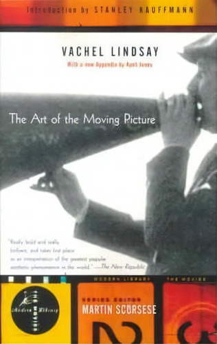 Art Of The Moving Picture, De Vachel Lindsay. Editorial Random House Usa Inc, Tapa Blanda En Inglés