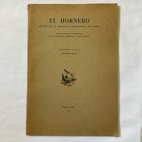 El Hornero. Revista Asociación Ornitológica Del Plata. 1956.