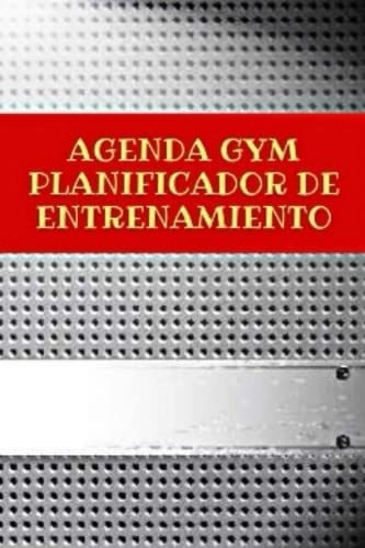 Libro: Agenda Gym Planificador De Entrenamiento: Libreta Pla