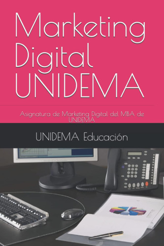 Libro: Marketing Digital Unidema: Asignatura De Marketing Di