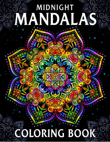 Libro Midnight Mandalas: Libro Para Colorear Para Mujer Tapa