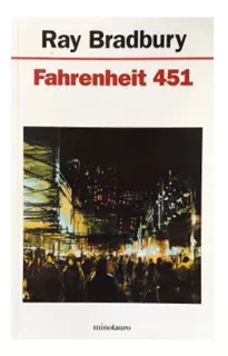 Fahrenheit 451 - Ray Bradbury - Minotauro