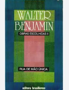 Rua De Mão Única De Walter Benjamin Pela Brasiliense (2000)