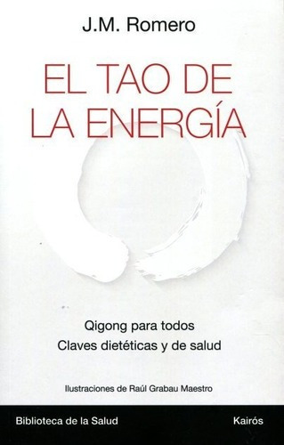 El Tao De La Energia