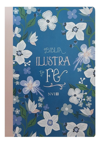 Biblia Ilustra Tu Fe