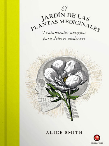 Jardin De Las Plantas Medicinales, El - Alice Smith