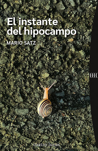 Libro El Instante Del Hipocampo - Satz, Mario