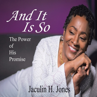 Libro And It Is So: The Power Of His Promise - Jones, Jac...