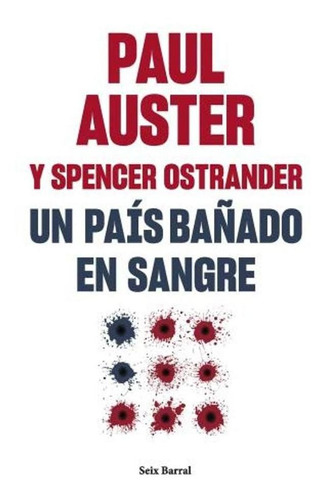 Un Pais Bañado En Sangre - Auster